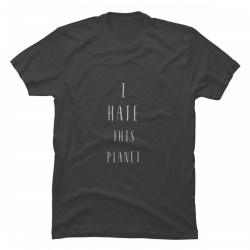 i hate humans t-shirt